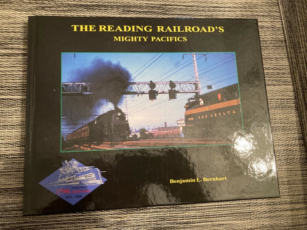 Reading Railroads Mighty Pacifics Bernhart Hardcover NEW