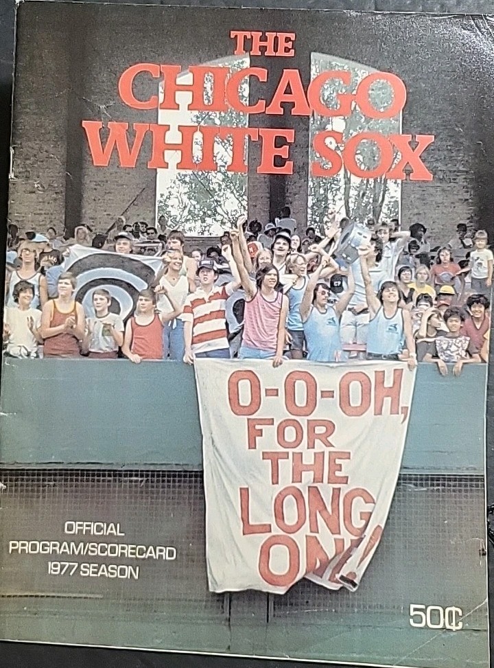 CHICAGO WHITE SOX ~ 1977 Program/Scorecard ~ vs. Orioles ~ Real Nice Shape!!!