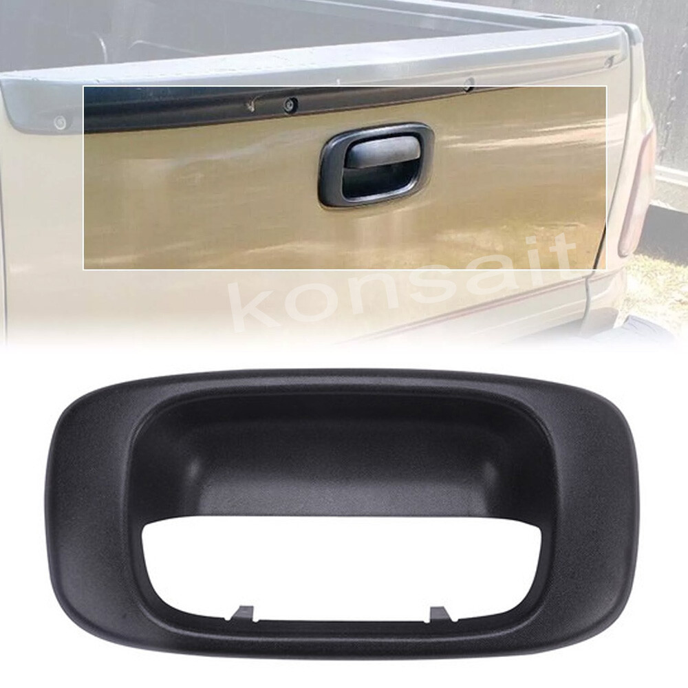 Rear Back Latch Tail Gate Tailgate Handle Bezel For Silverado Sierra 1999-2007
