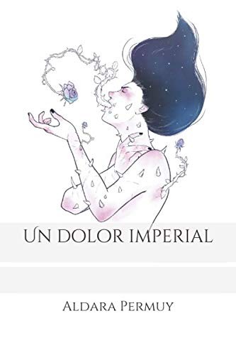 Un dolor imperial (Spanish Edition)