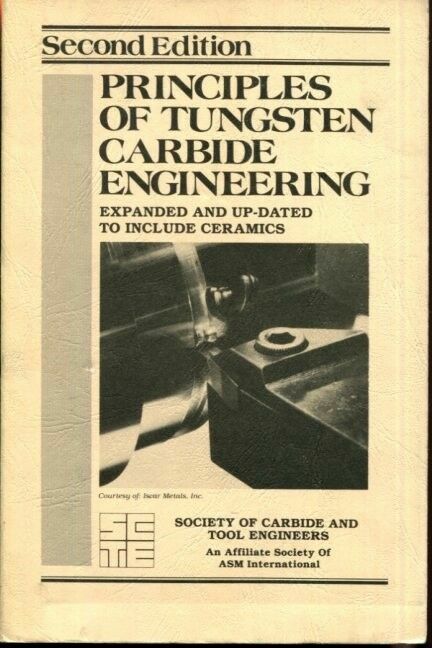 Principles of Tungsten Carbide Engineering