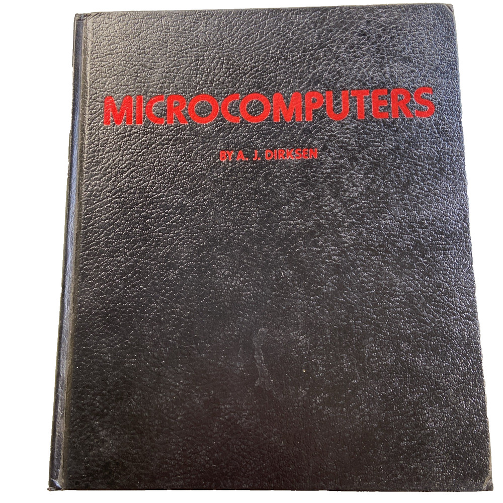 Microcomputers AJ Dirksen Tab Vintage Computer Book 1st Printing Intel HC 1982