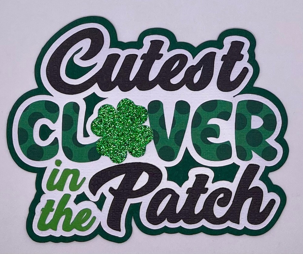St. Patrick's Day - Paper Piecing Scrapbook Embellishment Die Cuts