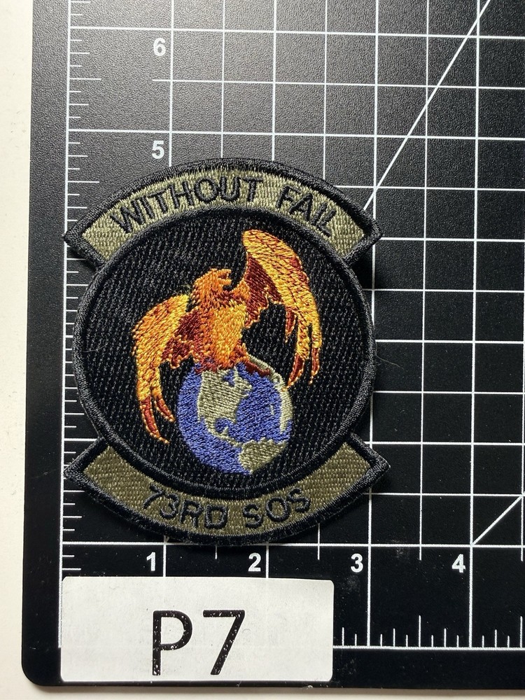 USAF 73rd Special Operations Squadron (SOS) - “WITHOUT FAIL” - US Military Patch