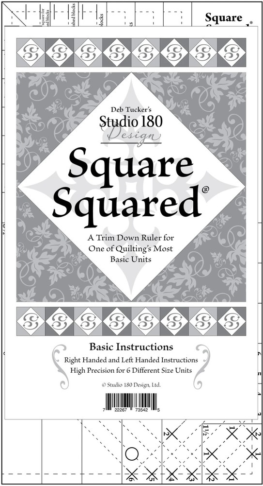 Deb Tucker ~ Square Squared - Quilting Ruler