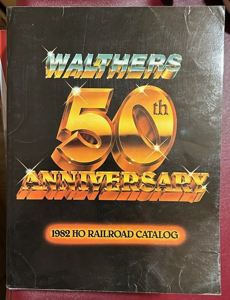 Walthers - 1982 HO Railroad Catalog & Craft Train Reference Manual