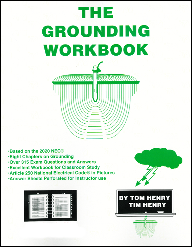 The Grounding Workbook (Based on 2020 Code Book) by Tom Henry
