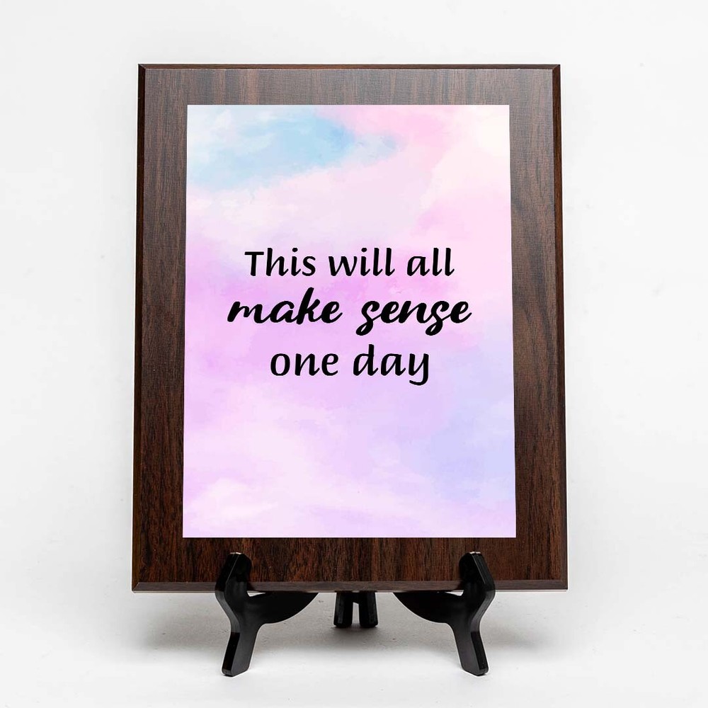 This Will All Make Sense One Day Decorative Wall Plaque (Full Color)