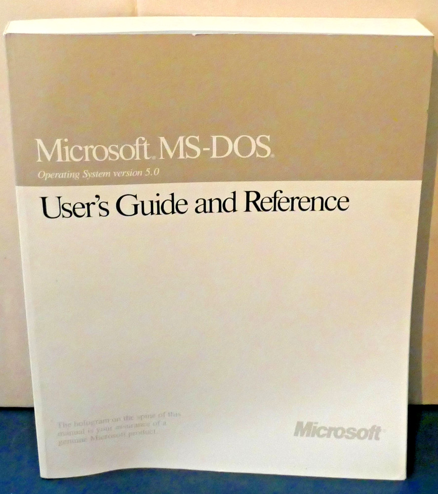 Microsoft MS-DOS Verion 5.0 User's Guide and Reference 1991