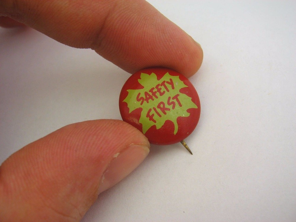 Safety First Vintage Pinback Button Red & Green Maple Leaf Canadian Workplace
