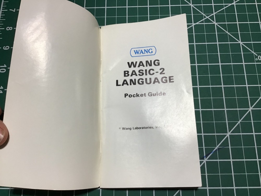 WANG 2200 Basic-2 LANGUAGE Pocket Guide. For programming VP based WANG 2200’s.