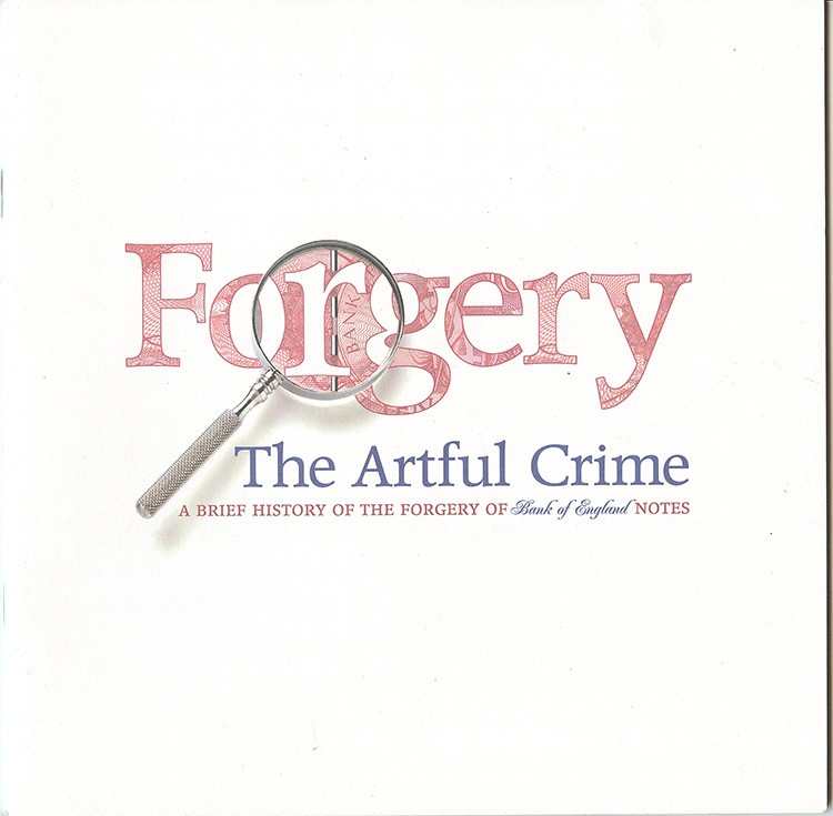BANK OF ENGLAND PAMPLET ON FORGERY HISTORY (c) 2001