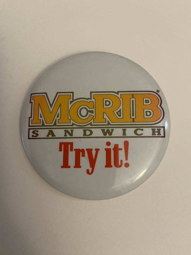 McDonald’s McRib Sandwich Try It! Pin Back Button P115