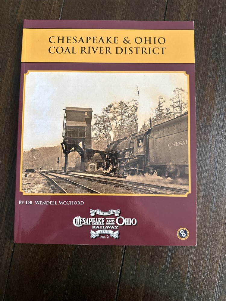 C&O Coal River District history and pics Chesapeake & Ohio