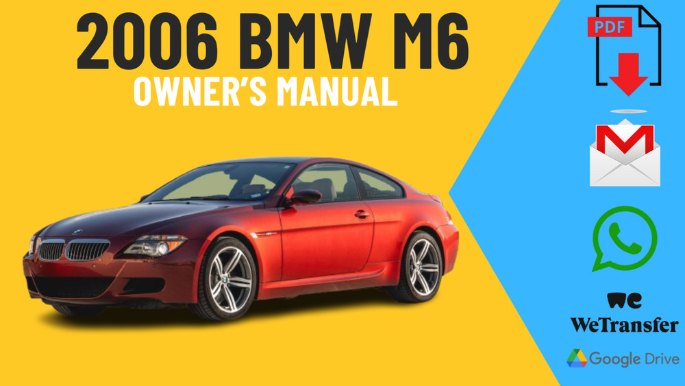 2006 BMW M6 Manual owner's Manual