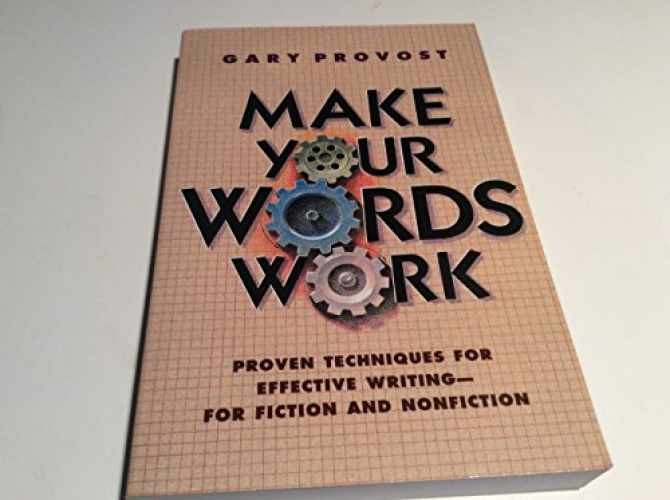 Make Your Words Work - Hardcover, by Provost Gary - Acceptable j