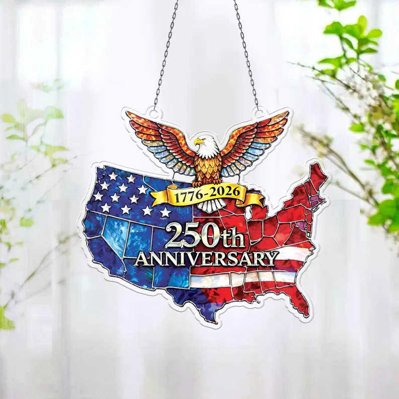 American Eagle 250th Anniversary Suncatcher Acrylic Window Decor