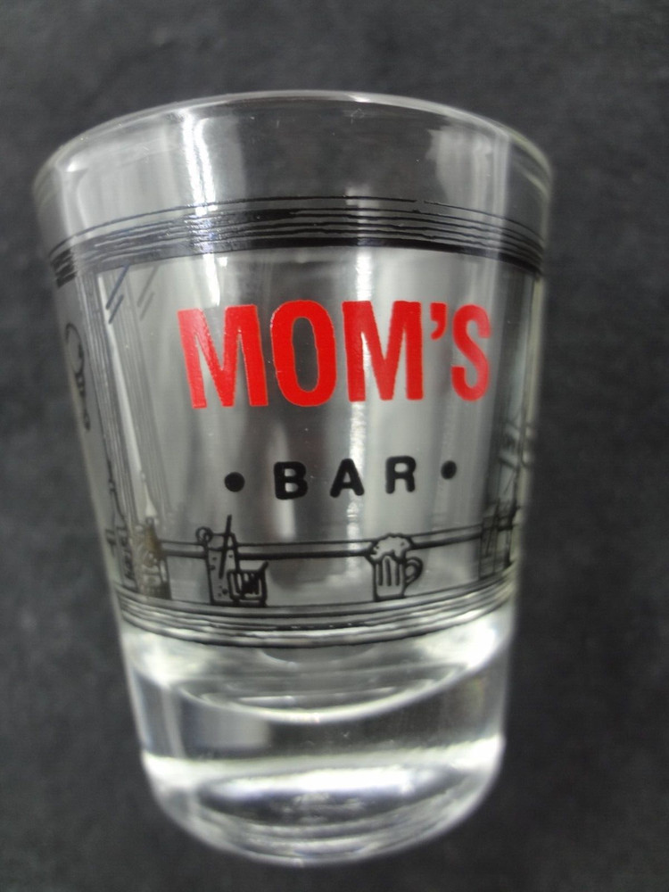 Shot Glass Mom's Bar