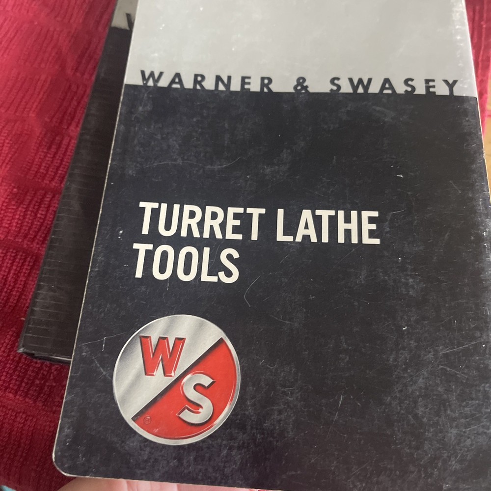 Warner & Swasey Turret Lathe Tools Practical Information Standard Tool Catalog
