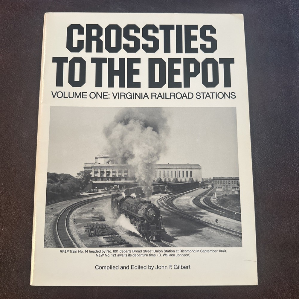 Crossties To The Depot