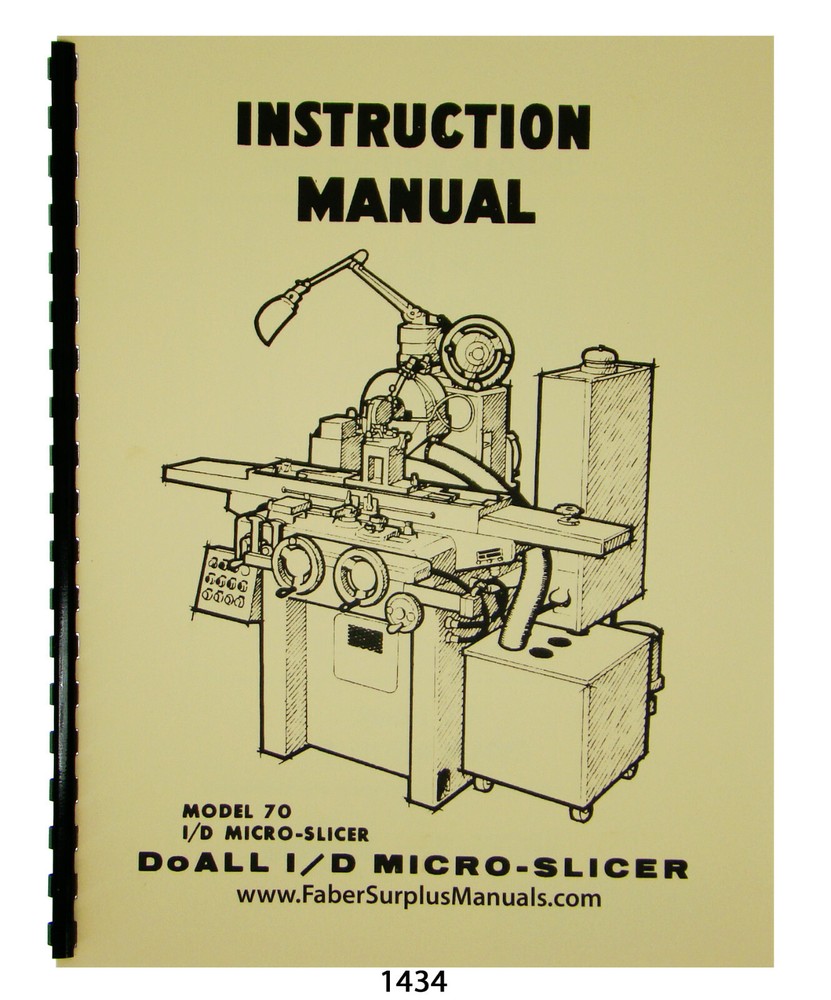 DoALL Model 70 I/D & 80 I/D Micro Slicer Operator Instruction Manual #1434