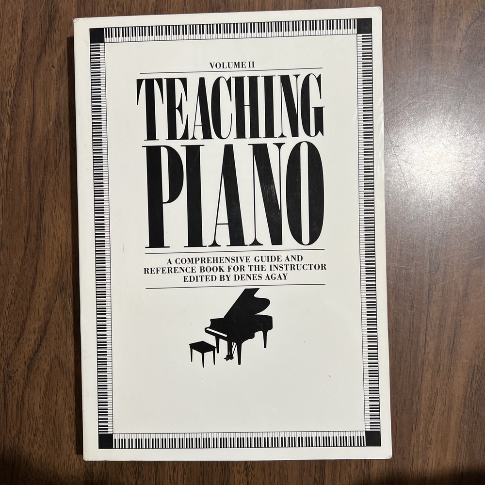 Teaching Piano  Vol.2 : A Comprehensive Guide and Reference Book for Instructors