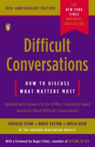 Difficult Conversations: How to Discuss What Matters Most - Paperback - GOOD