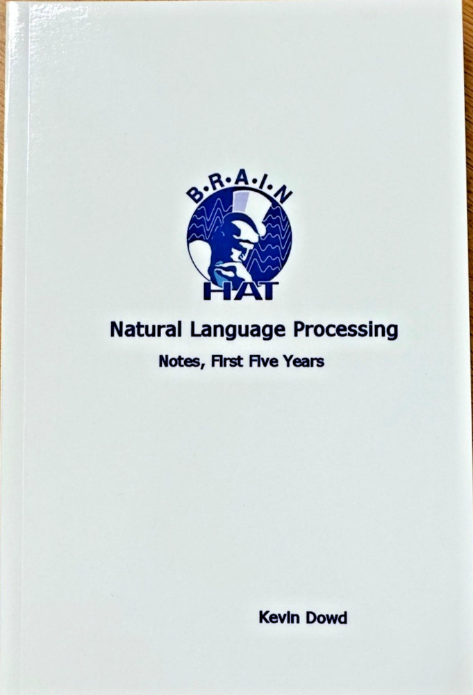 Brainhat Natural Language Processing Notes, First Five Years