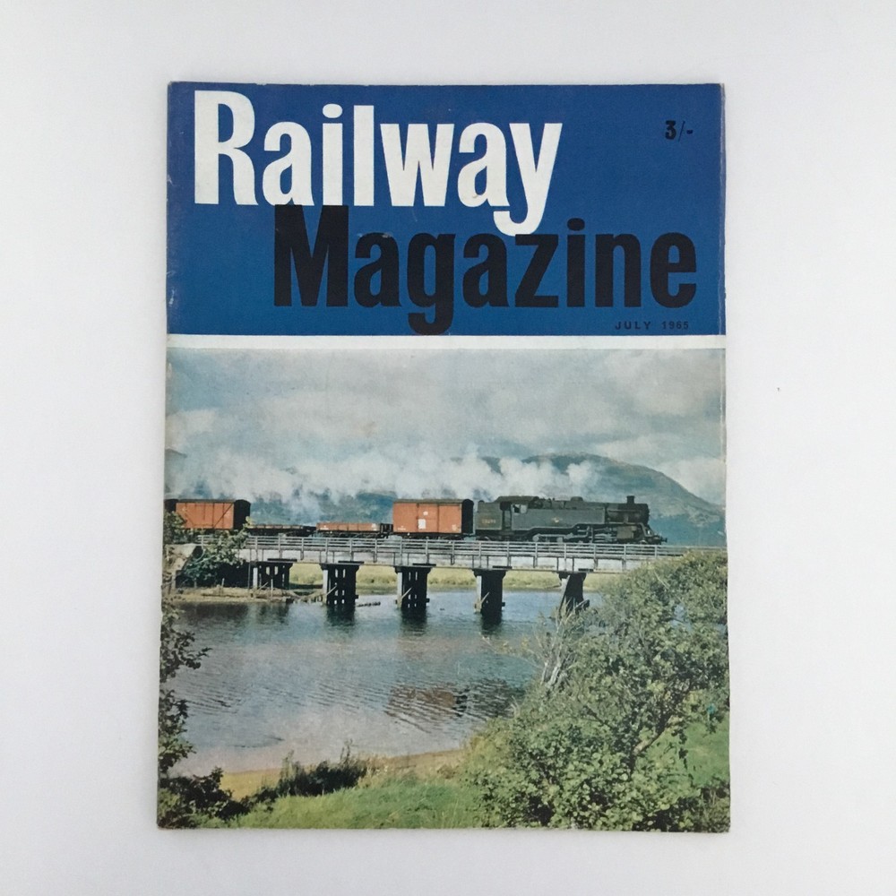 Railway Magazine July 1965