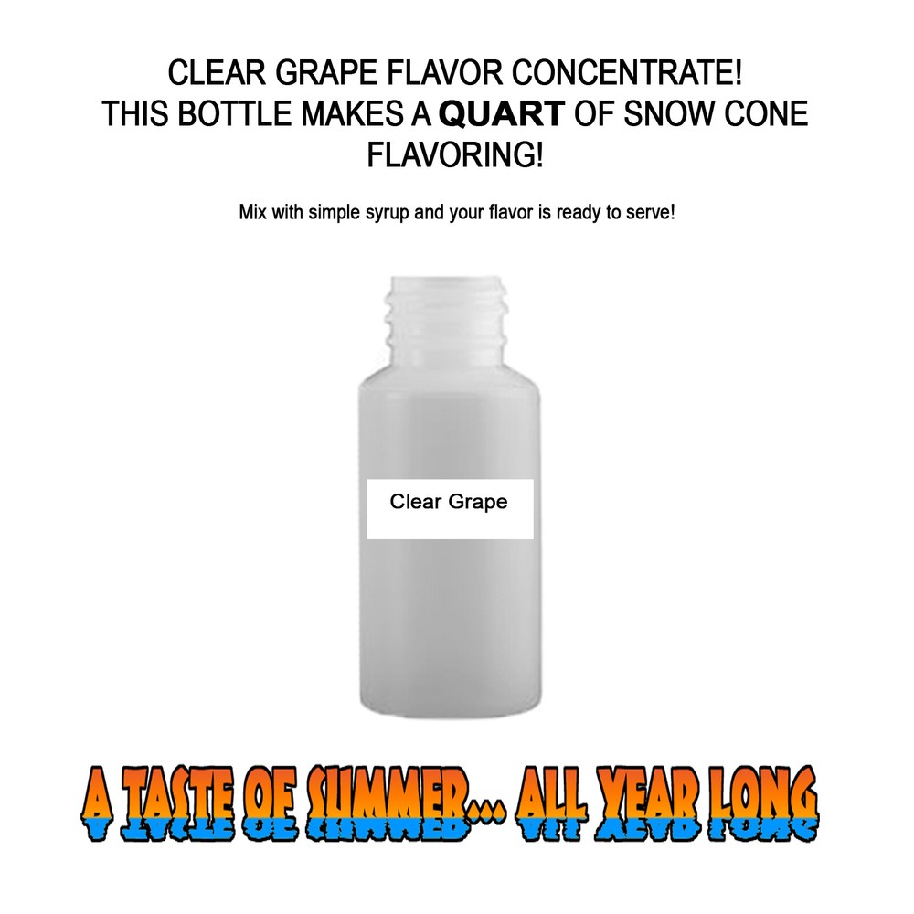 CLEAR GRAPE MIX SNOW CONE/SHAVED ICE FLAVOR CONCENTRATE MAKES 1 QUART