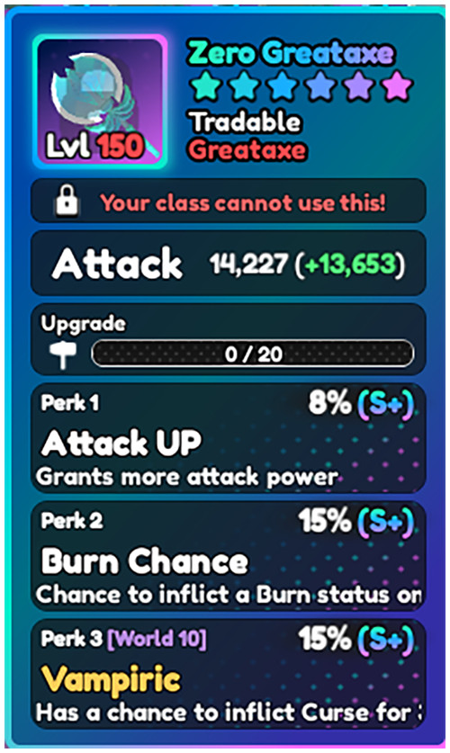 World Zero WZ - ZERO GREATAXE - LVL 150 - S+ PERKS