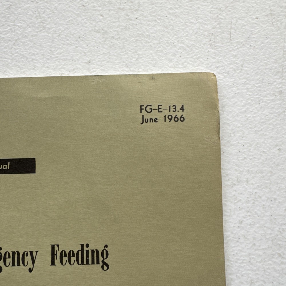 Emergency Feeding, Emergency Welfare Services Manual June 1966
