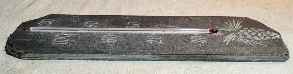 HEAVY SLATE WORKING THERMOMETER DISPLAY SIGN WITH PINEAPPLE ETCHED INTO BOTTOM