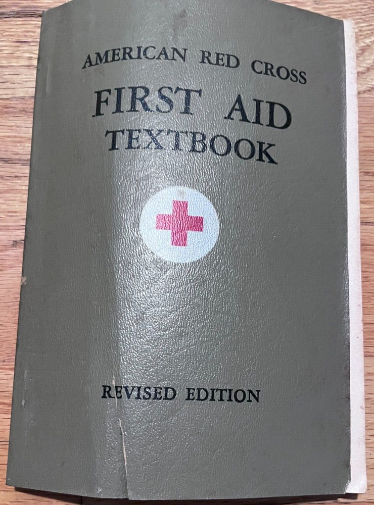 1945 American RED CROSS First Aid TexBook revised edition