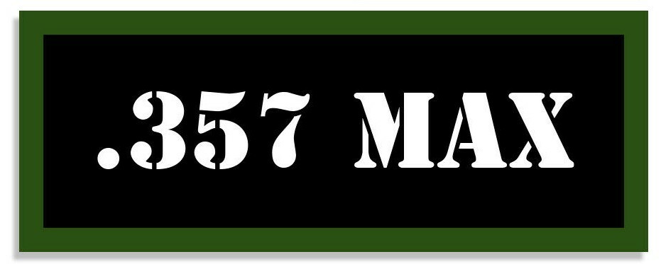 357 MAX Ammo Can LABELS STICKERS DECALS for Ammunition Cases 3"x1.15" 4 pack
