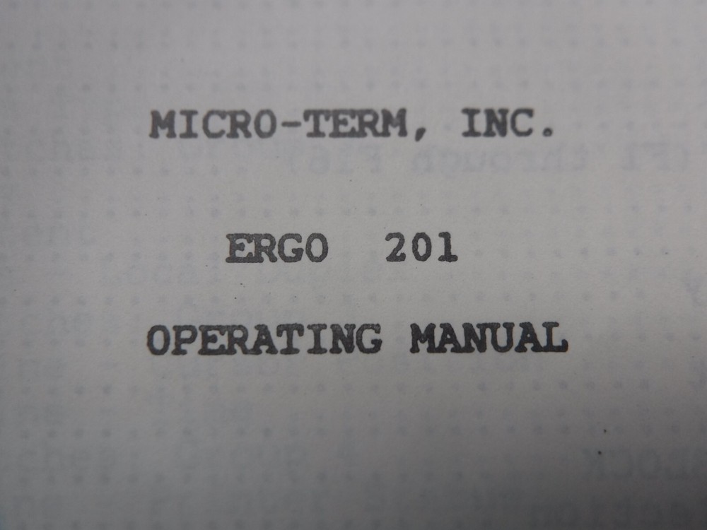 Micro Term Inc Ergo 201 Operating Manual 1-56200008-0B