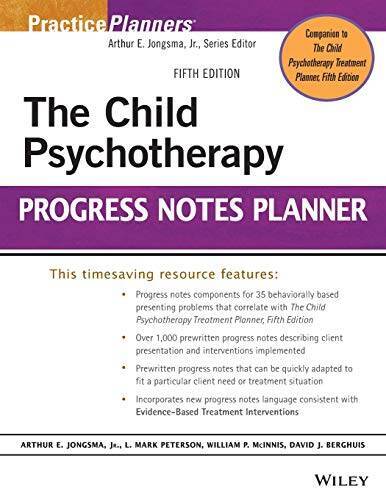 The Child Psychotherapy Progress Notes Planner (PracticePlanners) - GOOD