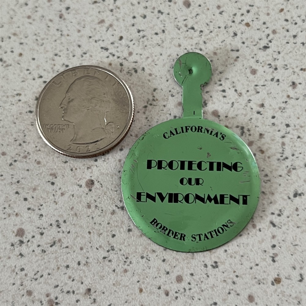 California's Border Stations Protecting Environment Tab Foldover Pinback Button