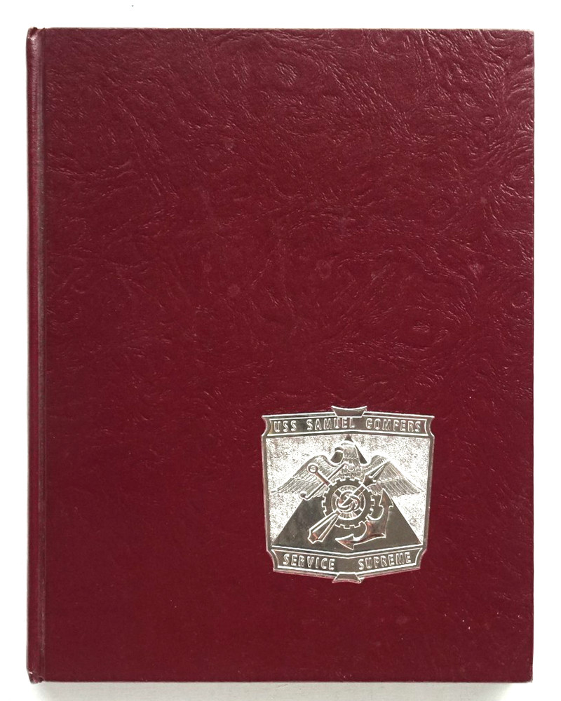 USS SAMUEL GOMPERS AD-37 1976-1977 WESTPAC CRUISE BOOK