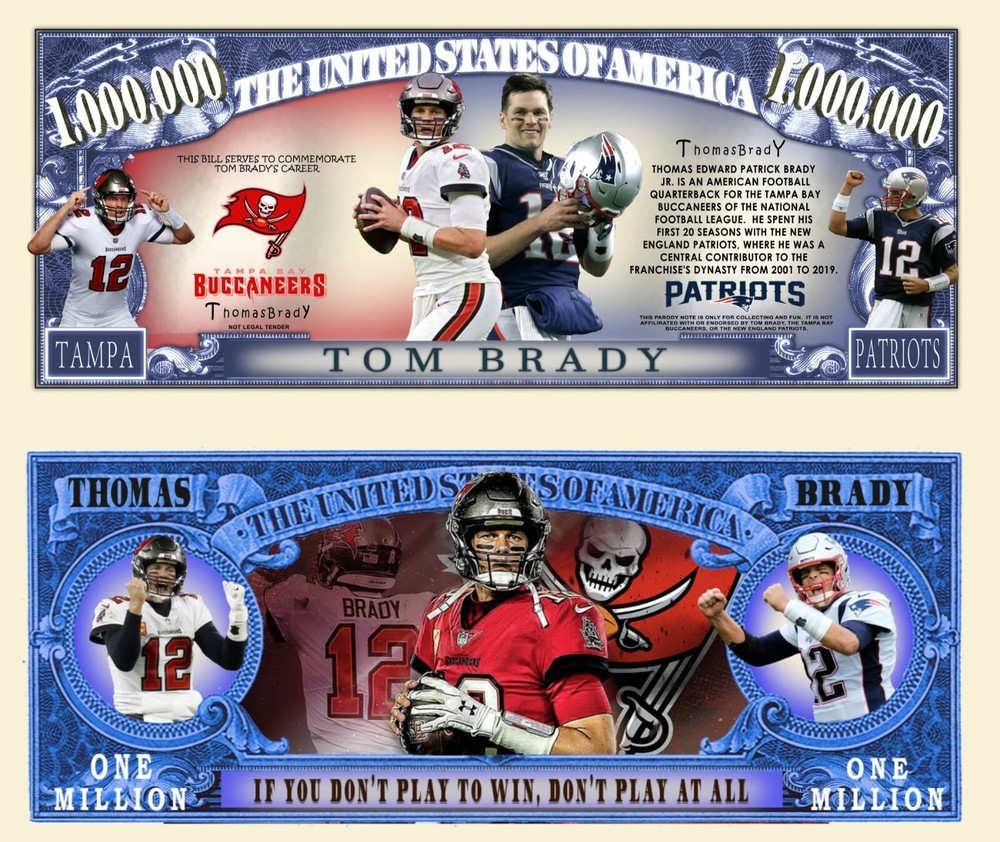 OUR TOM BRADY MILLION DOLLAR BILL (25 Bills)