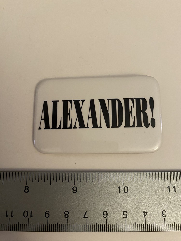 Alexander! Pin Back Button P98