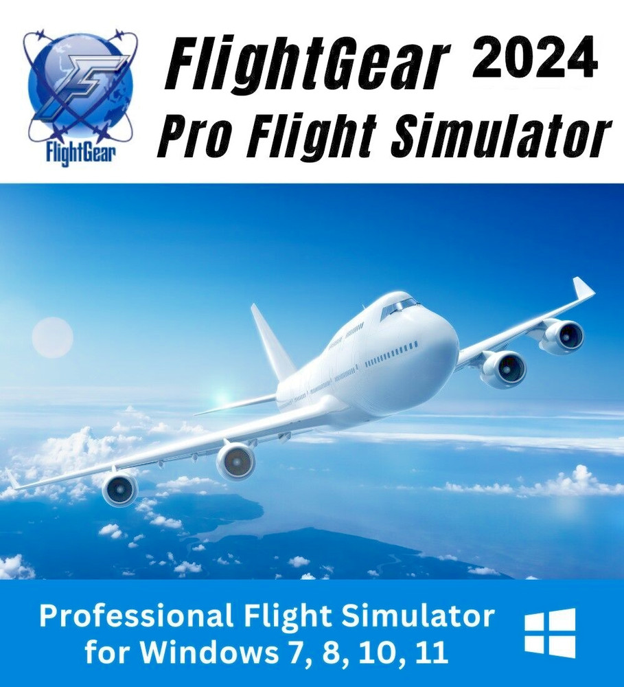 Flight Gear 2024 | Flight Simulator Software | DVD | Offline Manual Incl.