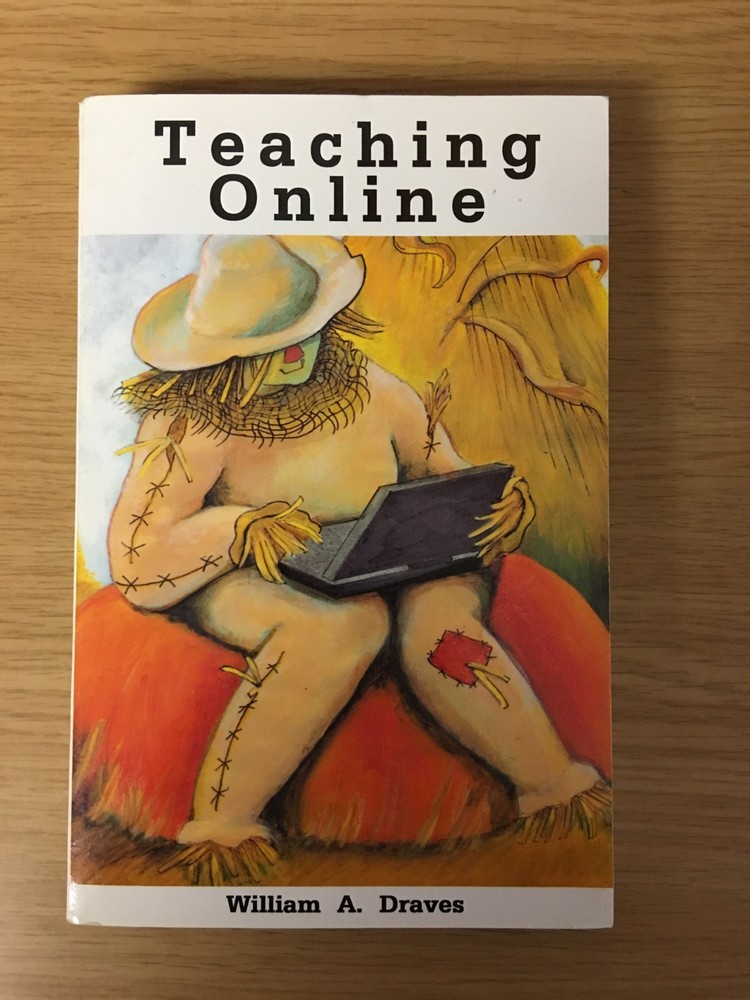 Teaching Online (2nd Edition) by William A. Draves (paperback)