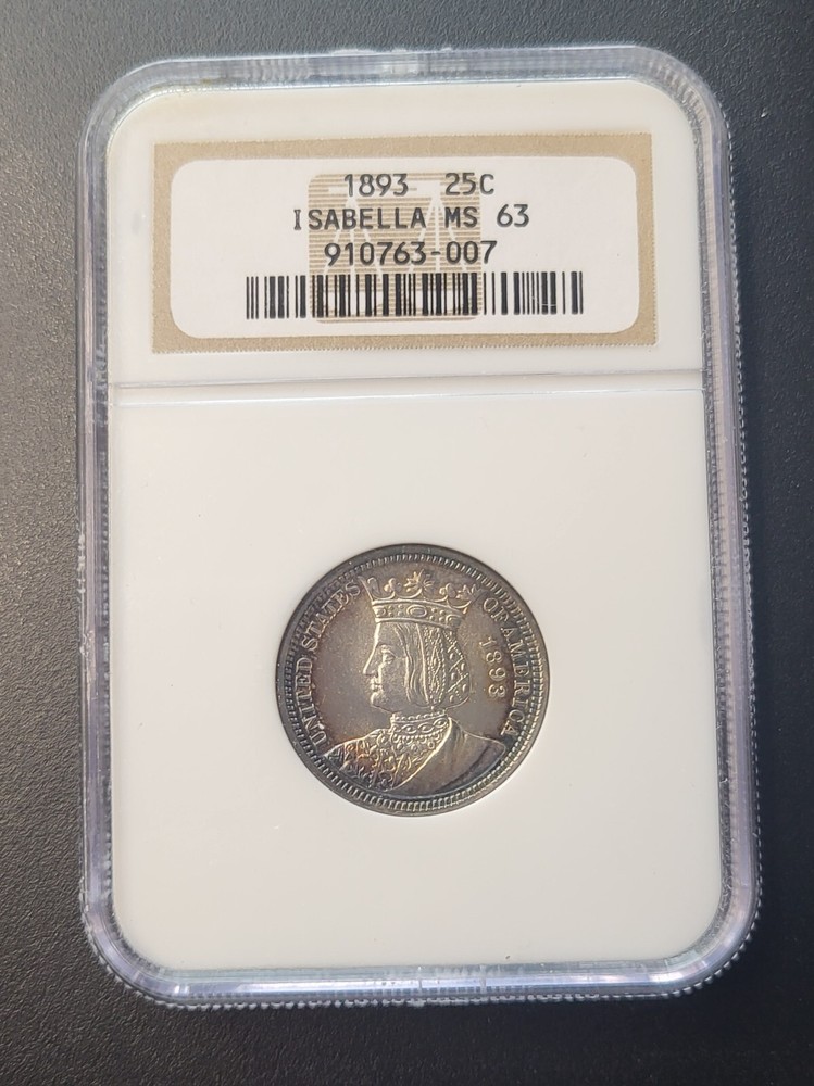 1893 25 Cent Isabella Commemorative Silver Quarter MS 63 NGC Certified
