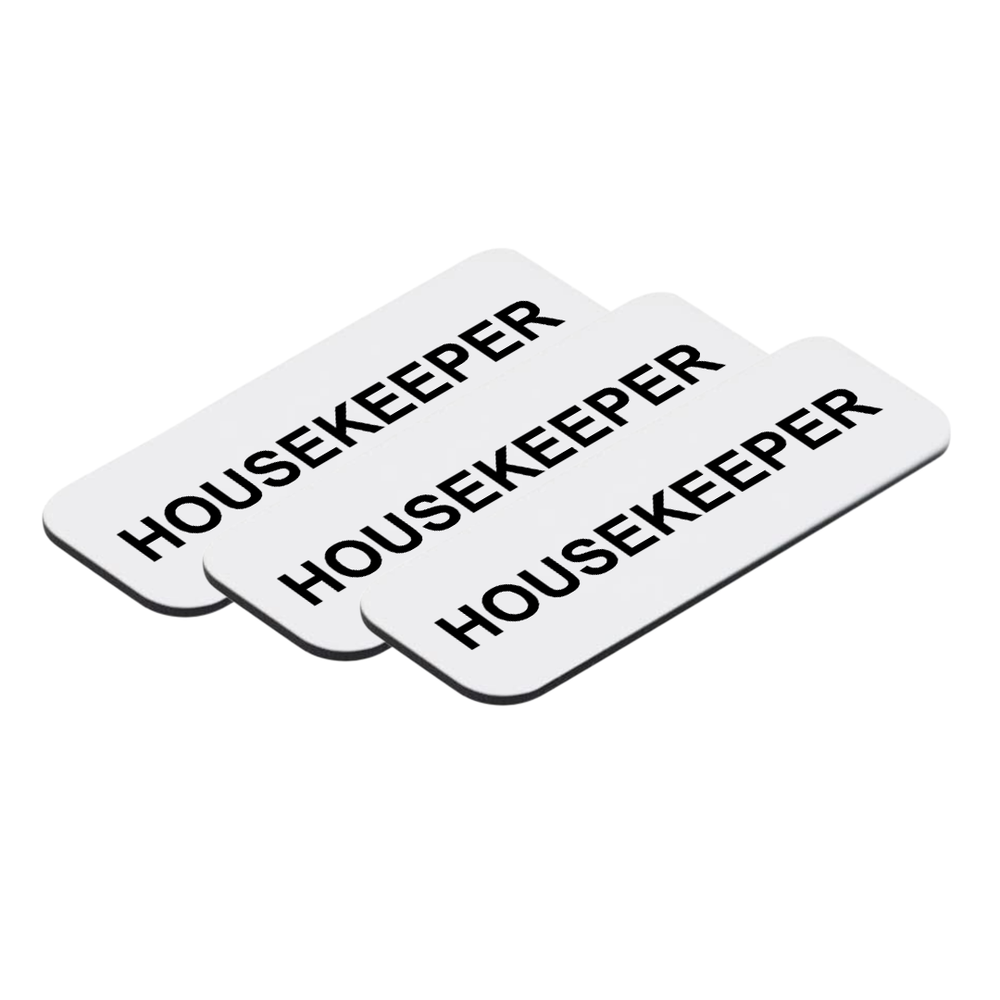 Housekeeper 1 x 3" Name Tag/Badge, (3 Pack)