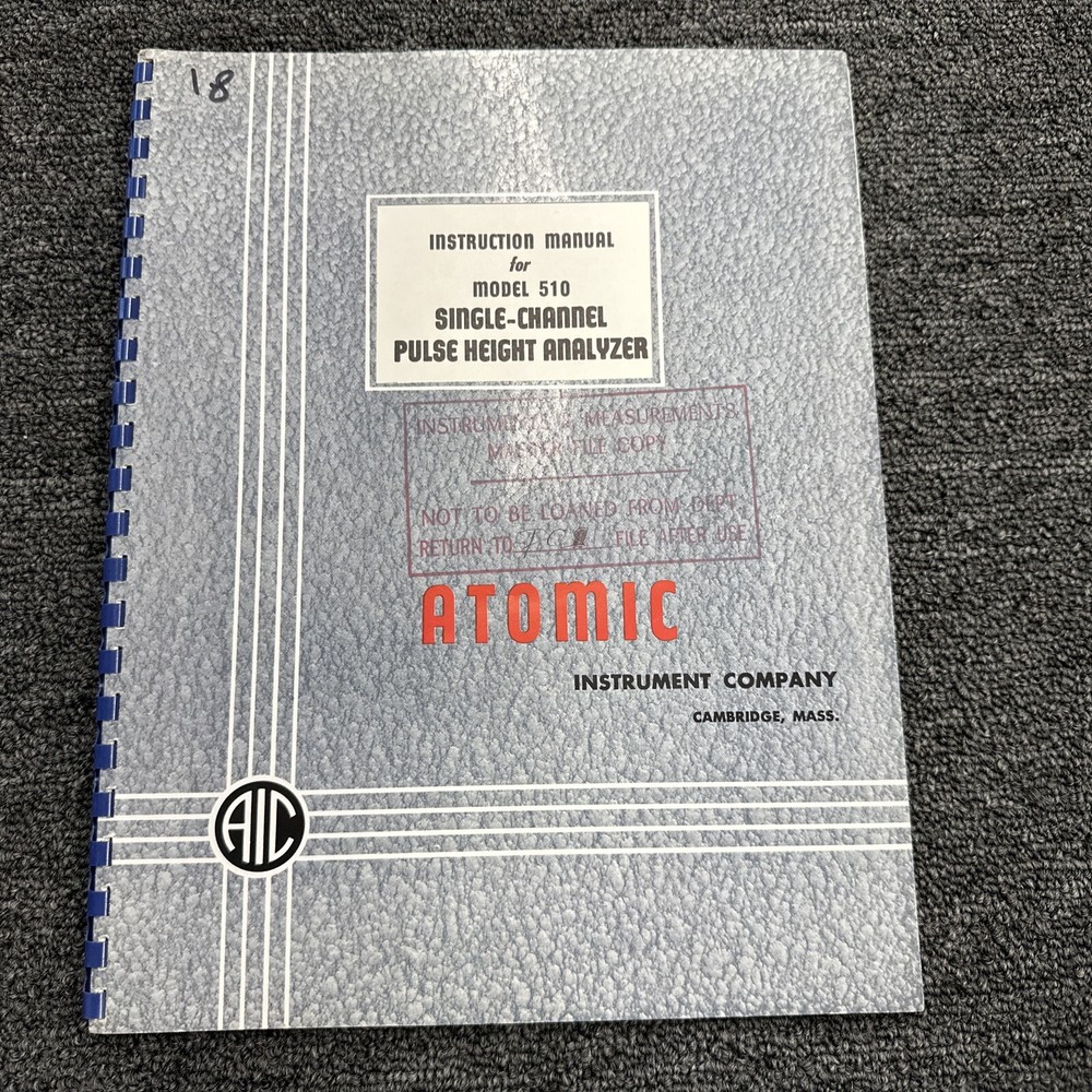 Atomic Model 510 Single-Channel Pulse Height Analyzer Instruction Manual