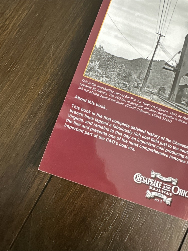 C&O Coal River District history and pics Chesapeake & Ohio
