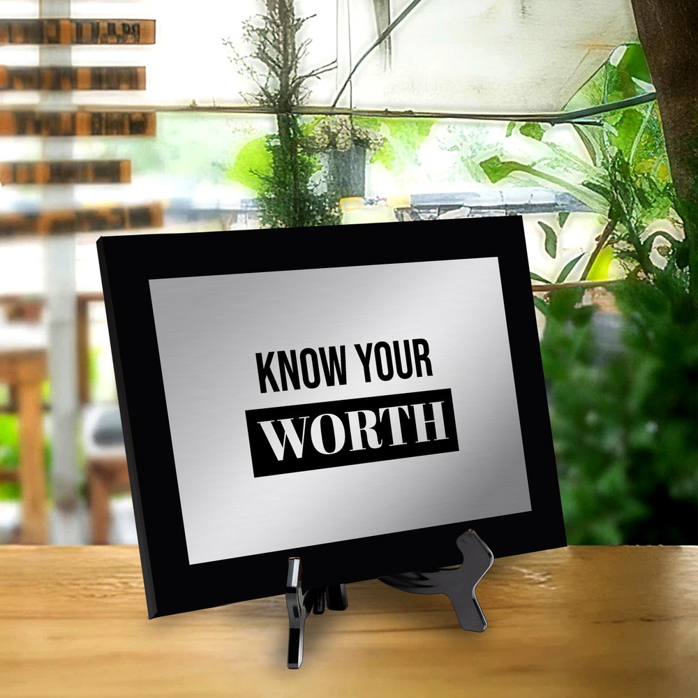 Know Your Worth Decorative Wall Plaque | Easel Mount Option