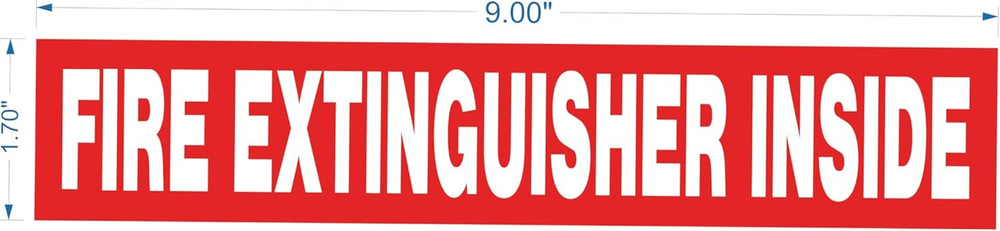 Fire Extinguisher inside Sticker Sign – 5 Pack 9X1.7 Inch – Self-Adhesive Reflec