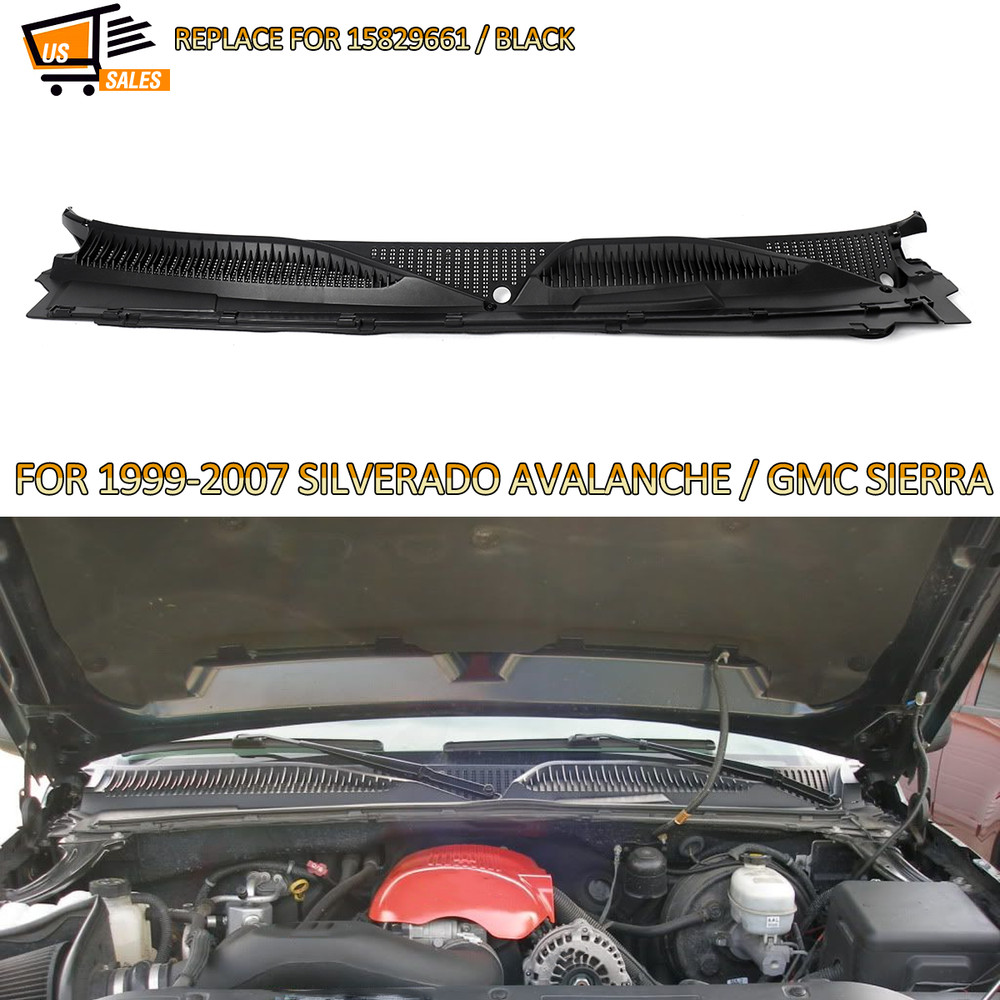 Windshield Wiper Cowl Panel For 1999-2007 Chevy Silverado Avalanche / GMC Sierra